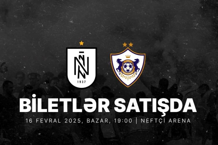 Premyer Liqa: "Neftçi" - “Qarabağ” matçının biletləri satışa çıxarıldı