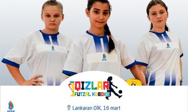 “Qızlar Futzal Kuboku” keçiriləcək