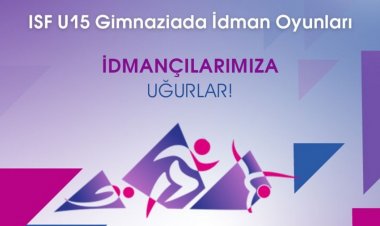 Gimnaziada İdman Oyunlarında Azərbaycan: 18 növ, 192 idmançı