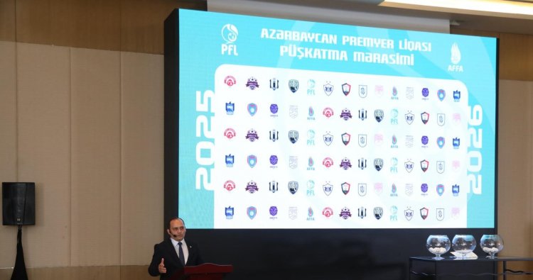 Azərbaycan Premyer Liqasında yeni mövsümün püşkü atıldı