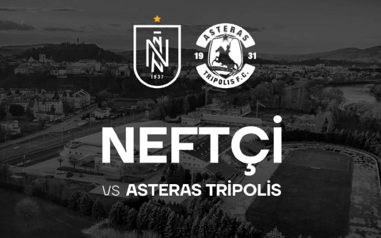 "Neftçi"nin Yunanıstan klubu ilə qarşılaşmasının saatı açıqlandı