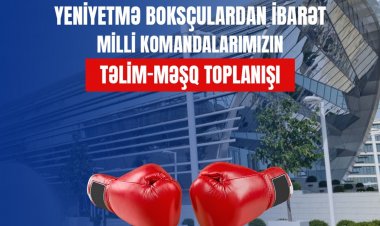 Azərbaycan milli komandaları təlim-məşq toplanışına başladı