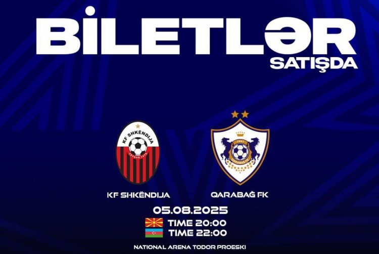 "Qarabağ"ın səfər matçının biletləri satışa çıxarılır - Çempionlar Liqası