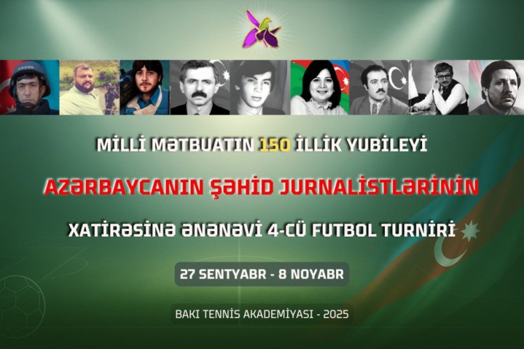 Şəhid jurnalistlərin xatirəsinə həsr edilmiş ənənəvi turnir start götürdü