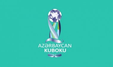 Azərbaycan Kubokunda 1/8 final mərhələsinin proqramı açıqlandı
