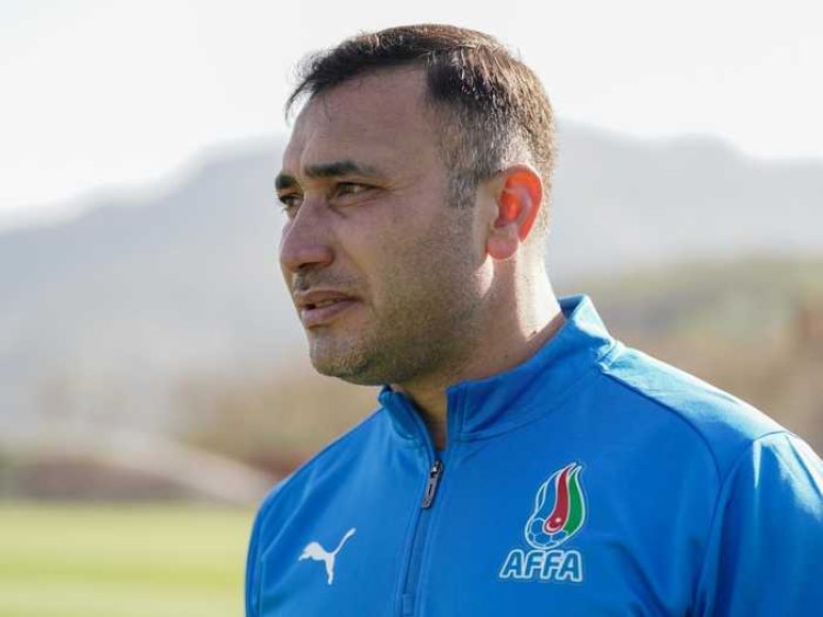 "Futbolçular çox həvəslidirlər, matçın vacibliyini dərk edirlər"