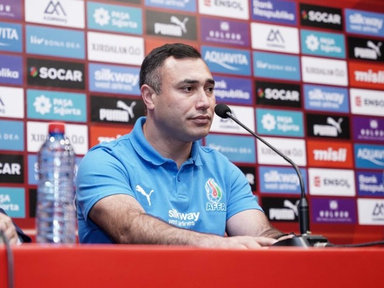 "Rəqiblə bağlı bütün detalları komanda ilə müzakirə etmişik"