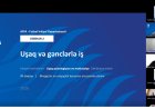   "Uşaq və gənclərlə iş" silsiləsinin ikinci onlayn seminarı keçirildi