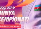  Bakıda keçiriləcək dünya çempionatının biletlər satışa çıxarıldı