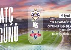 "Qarabağ"ın matçına görə Bakı metrosunda iş rejimi dəyişdiriləcək