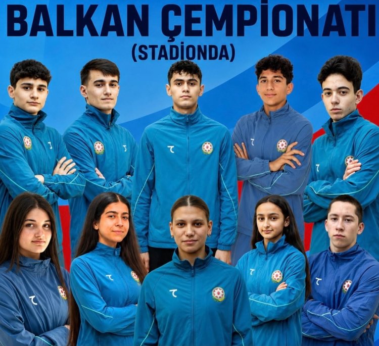 Sloveniyada 10 atletimiz yarışacaq