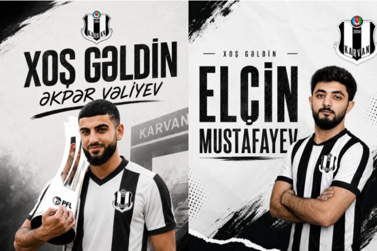  "Karvan-Yevlax"dan 2 yeni transfer