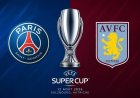 UEFA Superkubokunun qalibi bilinəcək: PSJ "Aston Villa"ya qarşı