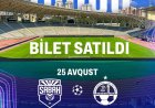  "Sabah"ın Çempionlar Liqası oyununa 15 min bilet satıldı