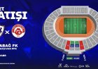 APL: "Qarabağ" - "Araz-Naxçıvan" oyununun biletləri satışa çıxarılır