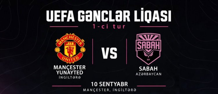  "Sabah"ın U-19 komandası "Mançester Yunayted" səfərində