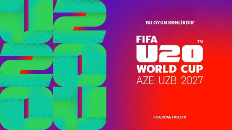 FIFA U-20 Dünya Çempionatı 2027-nin rəsmi brendi təqdim olundu